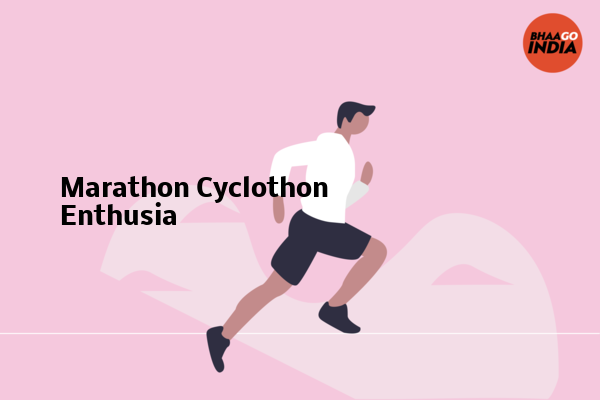 Cover Image of Event organiser - Marathon Cyclothon Enthusia | Bhaago India